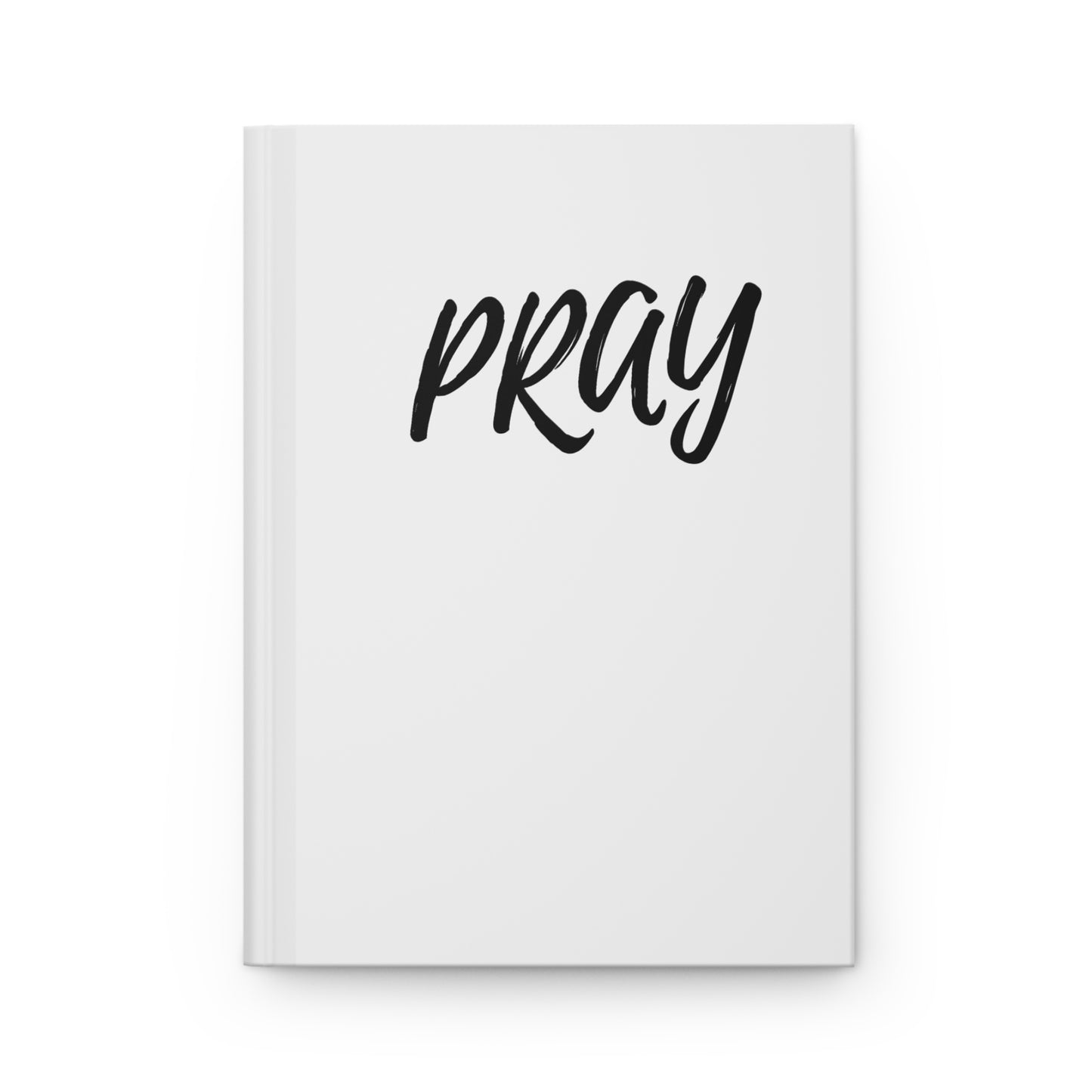 Pray Hardcover Journal Matte