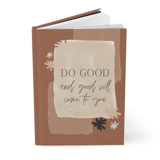 Do Good Hardcover Journal Matte