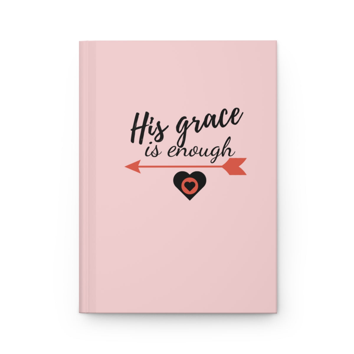 His Grace Is Enough Hardcover Journal Matte