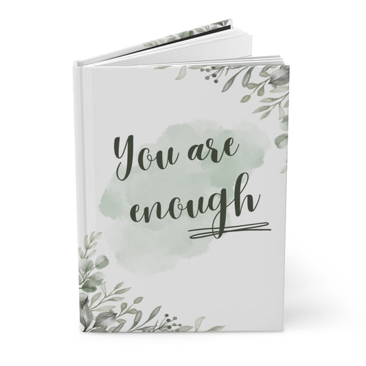 You Are Enough Hardcover Journal Matte