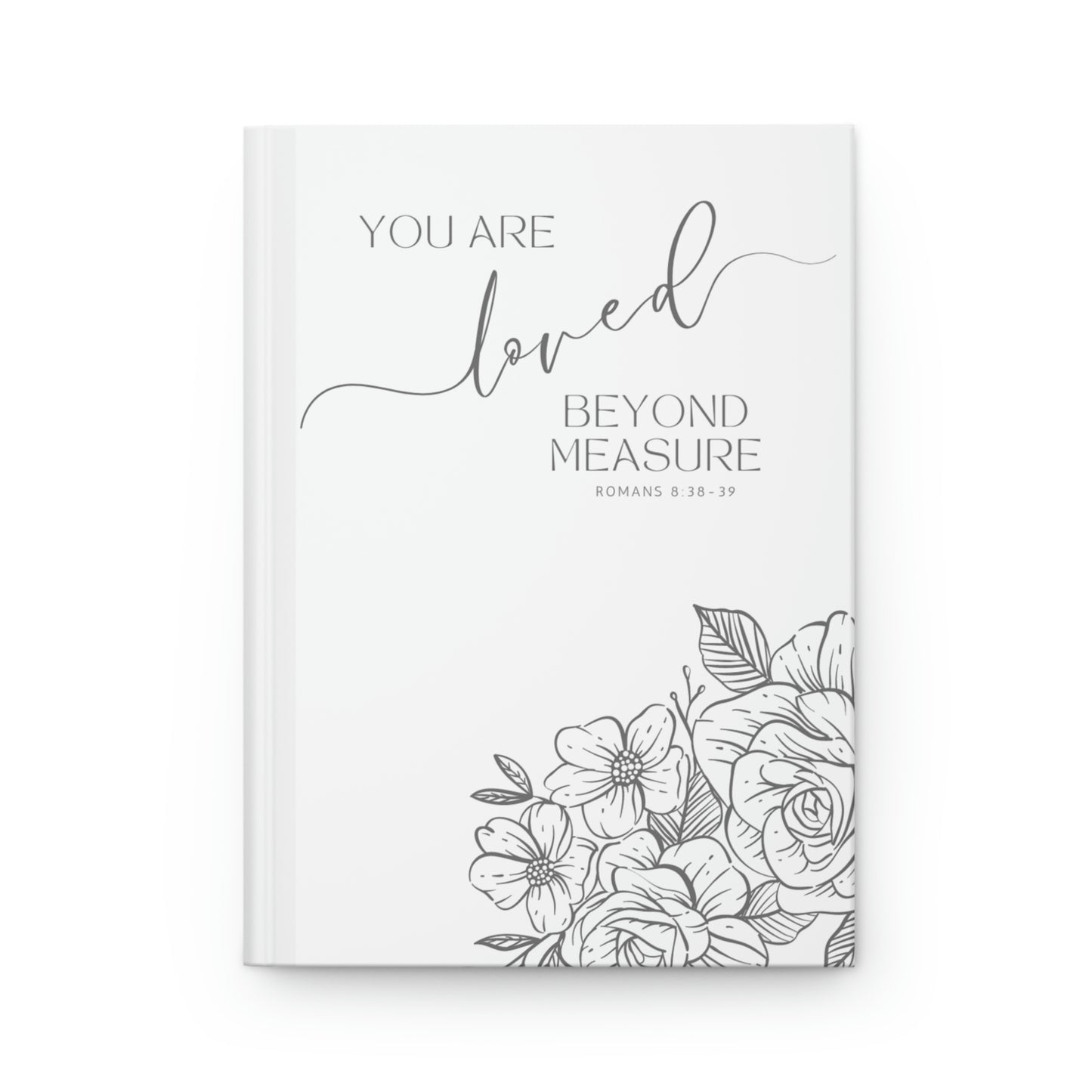 You Are Loved Hardcover Journal Matte