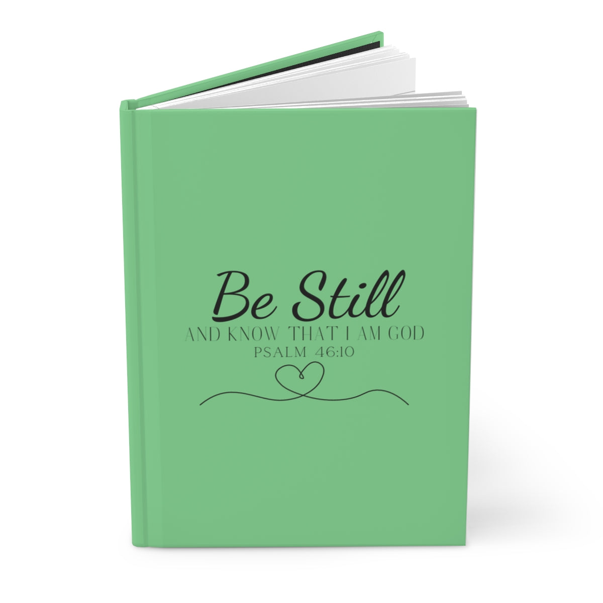 Psalms 46:10 Be Still and Know Hardcover Journal Matte