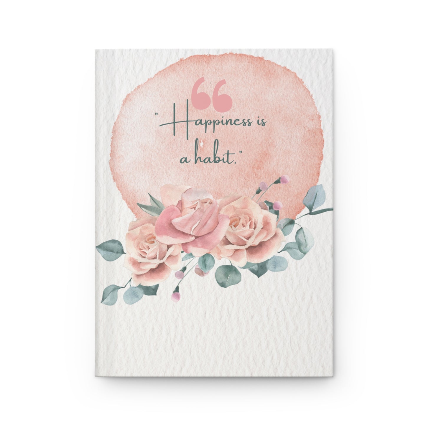 Happiness is a Habit Hardcover Journal Matte