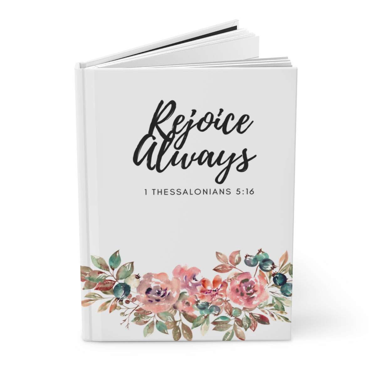 Rejoice Always Hardcover Journal Matte