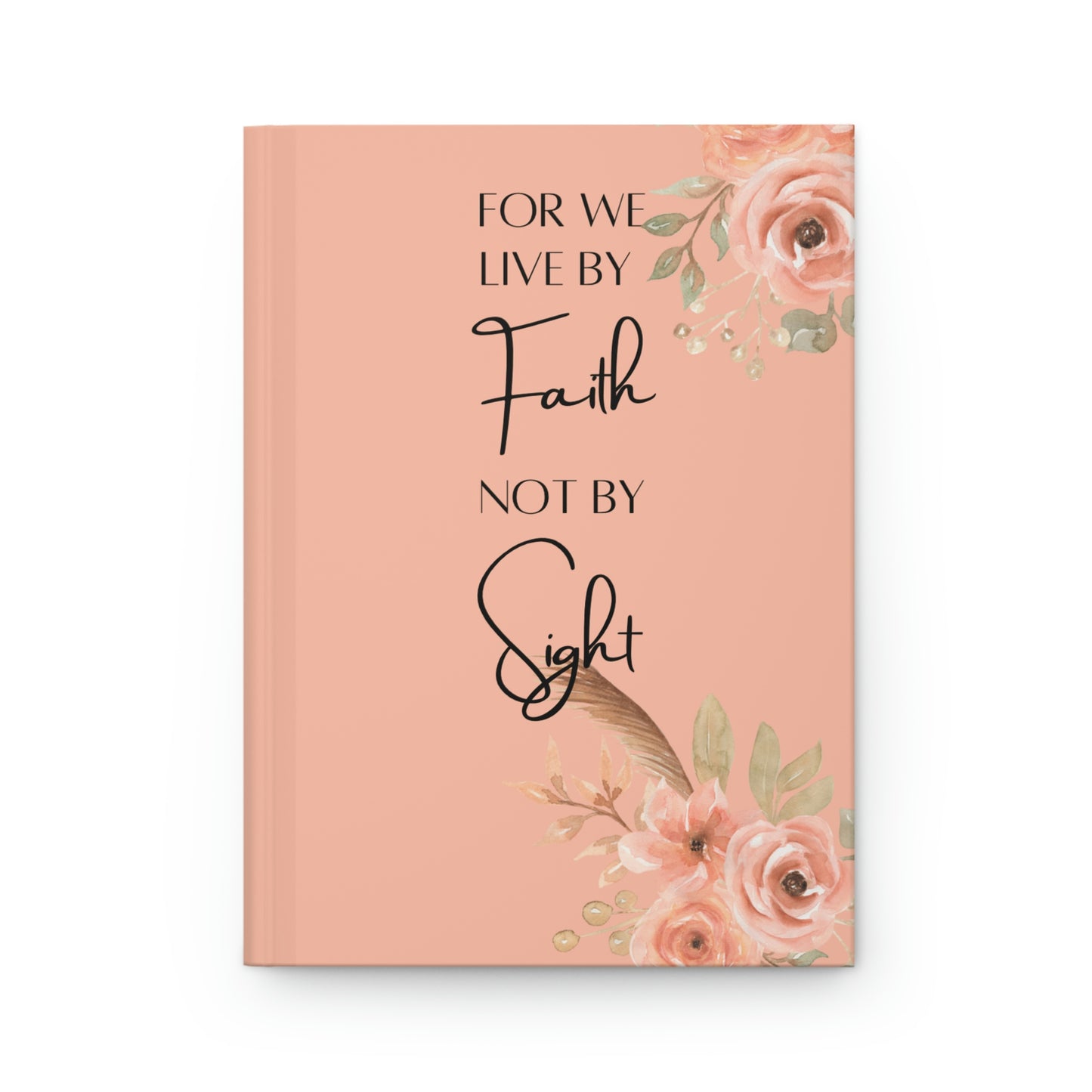 Live By Faith Hardcover Journal Matte