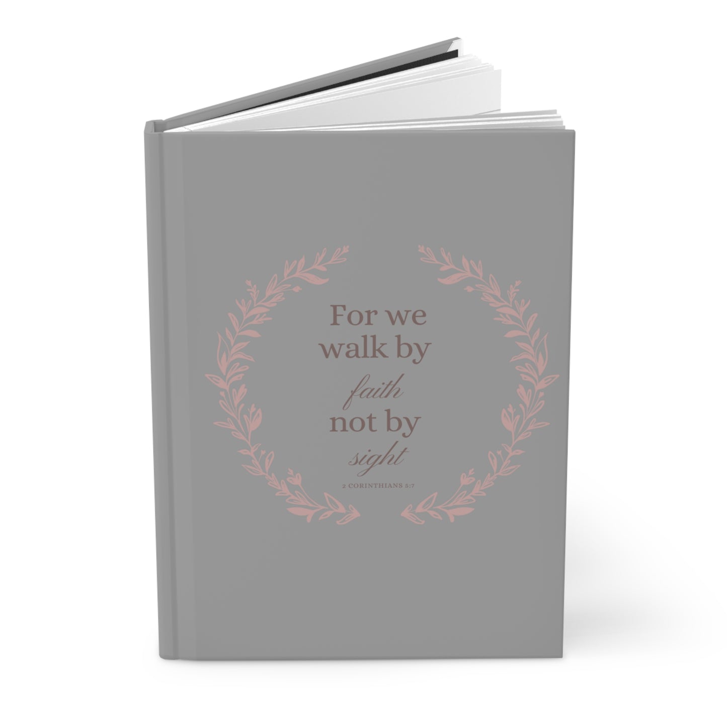 Walk By Faith Hardcover Journal Matte